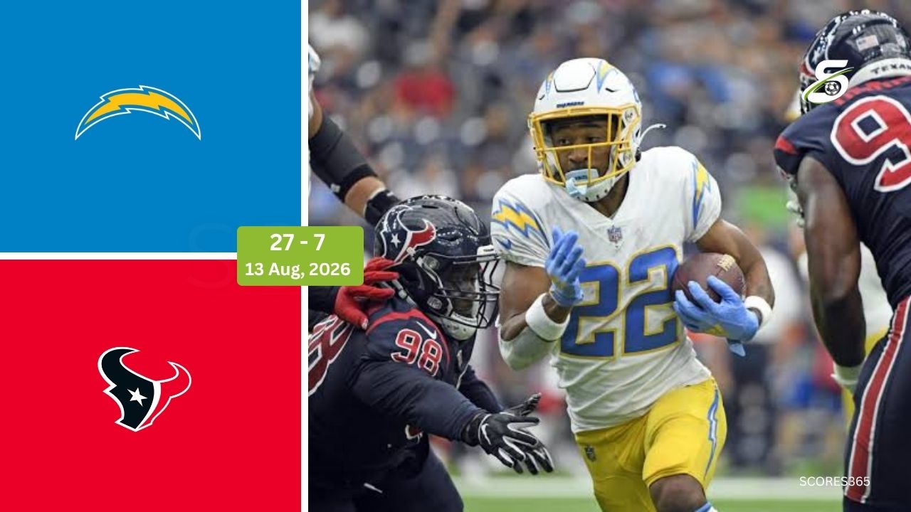 Los Angeles Chargers vs Houston Texans Final Score, Highlights August 13, 2026